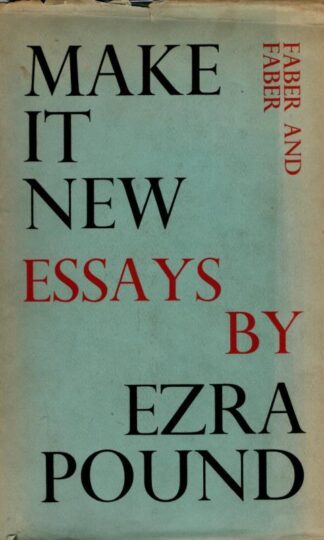 Make It New: Essays : Ezra Pound