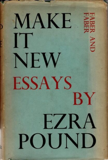 Make It New: Essays : Ezra Pound
