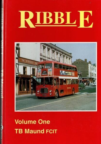 Ribble Motor Services: v. 1 : T. B. Maund
