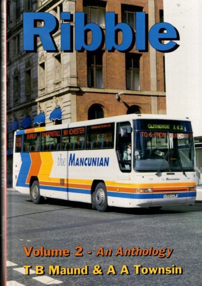 Ribble Volume 2 An Anthology : T.B. Maund And A A Townsin