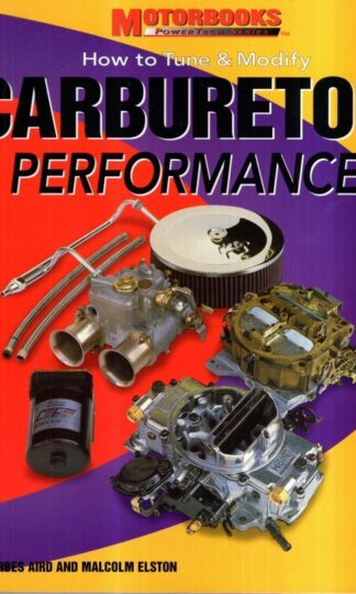 Carburetor Performance: How to Tune & Modify (Motorbooks Powertech Series) : Forbes Aird