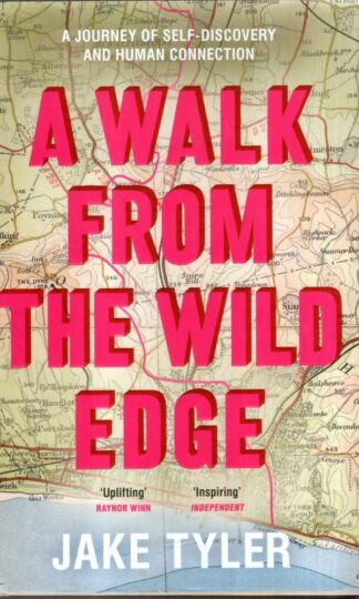 A Walk from the Wild Edge : Jake Tyler