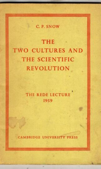 The Two Cultures and The Scientific Revolution : C.P. Snow