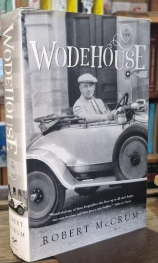 Wodehouse : A Life : Robert McCrum