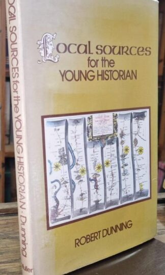 Local Sources for the Young Historian : Robert Dunning