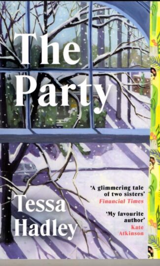 The Party : Tessa Hadley