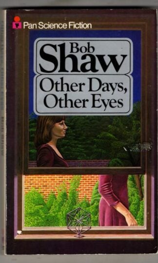 Other Days, Other Eyes : Bob Shaw
