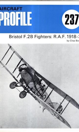 Bristol F.2B Fighters: RAF 1918-32 Profile : Chaz Bowyer