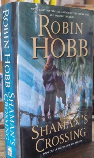 Shaman's Crossing : Robin Hobb