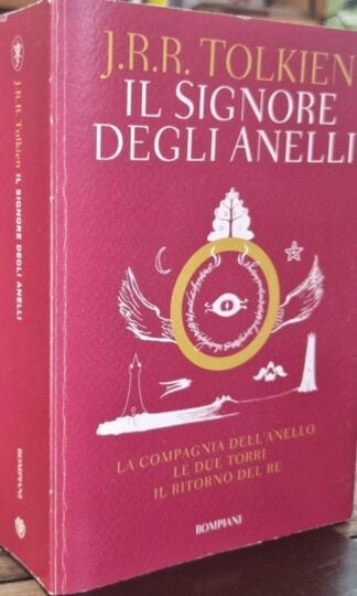 Il signore degli anelli : J.R.R. Tolkein