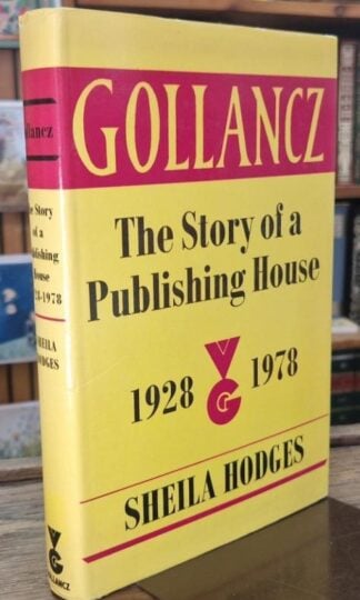 Gollancz: The Story of a Publishing House, 1928-78 : Sheila Hodges