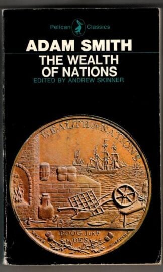 The Wealth of Nations: Books I-III : Adam Smith