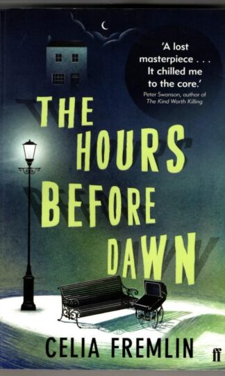 The Hours Before Dawn : Celia Fremlin