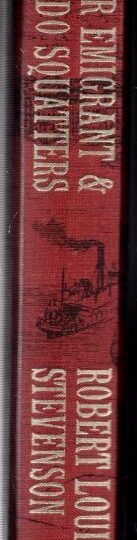The Amateur Emigrant & The Silverado Squatters : Robert Louis Stevenson