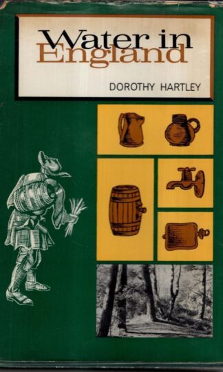 Water in England : Dorothy Rosaman Hartley