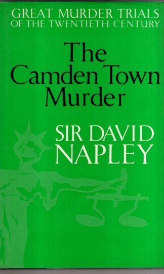 Camden Town Murder : Sir David Napley