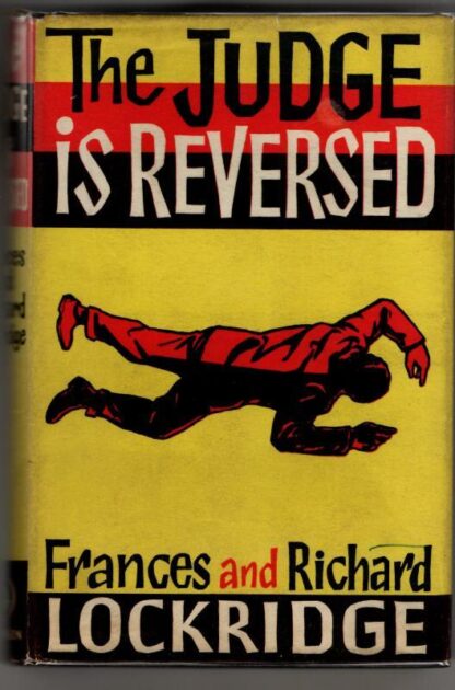 The Judge is Reversed : Frances and Richard Lockridge
