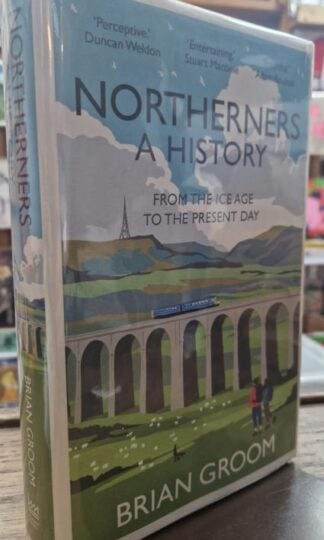 Northerners : Brian Groom