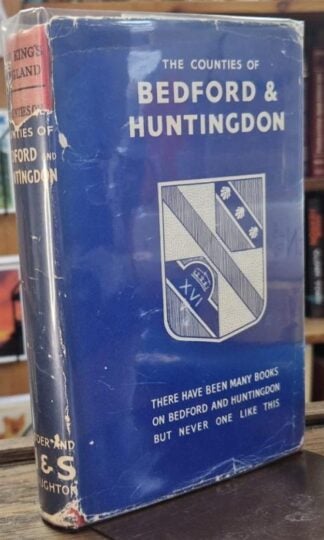 Bedford & Huntingdon (The King's England) : Arthur Mee