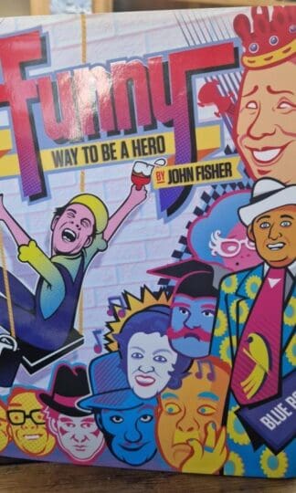 Funny Way To Be A Hero : John Fisher