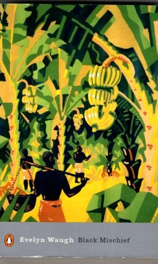 Black Mischief : Evelyn Waugh