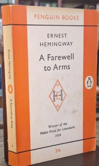 A Farewell To Arms : Ernest Hemingway