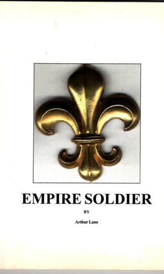 Empire soldier : Arthur Lane