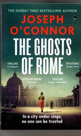 The Ghosts Of Rome : Joseph O'Connor