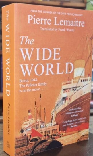 The Wide World : Pierre Lemaitre