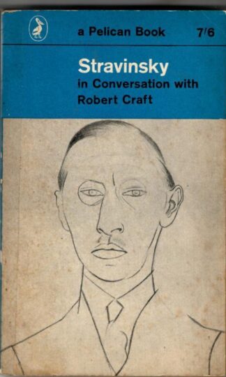In conversation with Robert Craft : Stravinsky