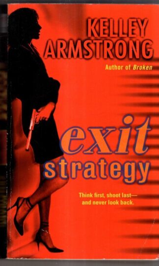 Exit Strategy : Kelley Armstrong