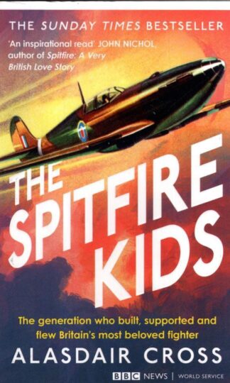 The Spitfire Kids:Alasdair Cross