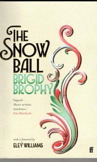 The Snow Ball : Brigid Brophy