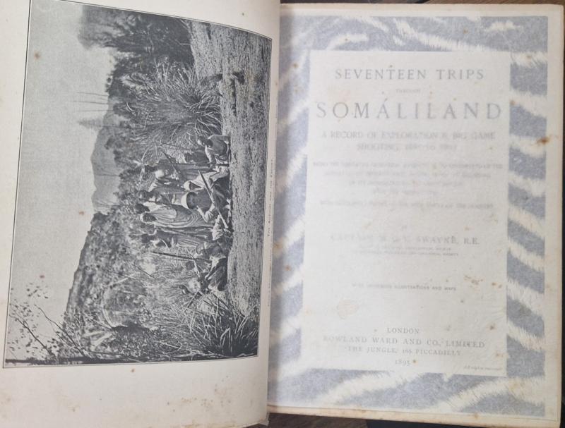 Seventeen Trips Through Somaliland. A Record of Exploration & Big Game Shooting, 1885 to 1893 : Captain Swayne R.E. - Image 2