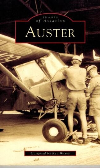 Auster: Images of Aviation : Ken Wixey