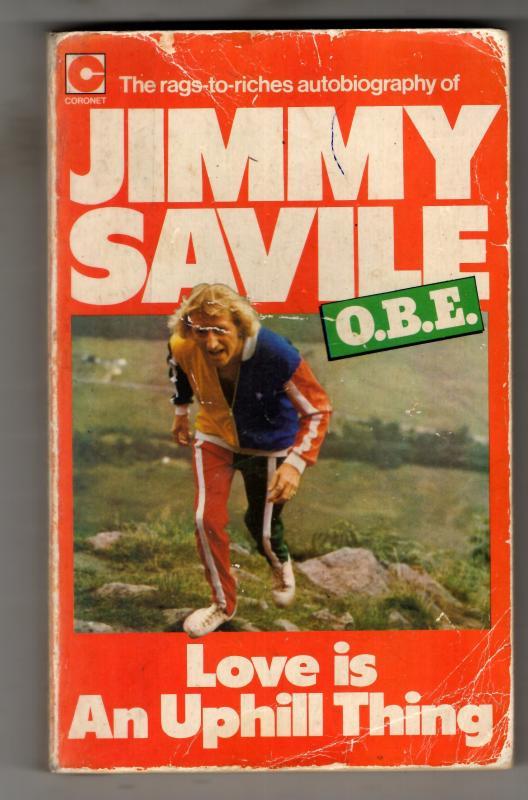 Love is an Uphill Thing (Coronet Books) : Jimmy Savile