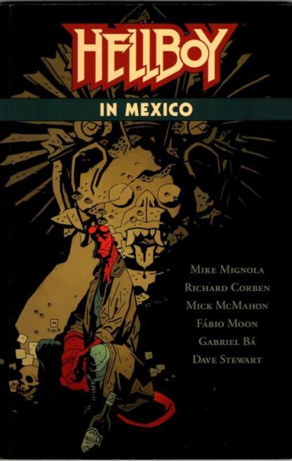 Hellboy In Mexico : Mike Mignola