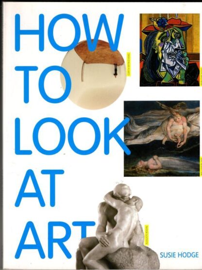 How to Look at Art : Susie Hodge