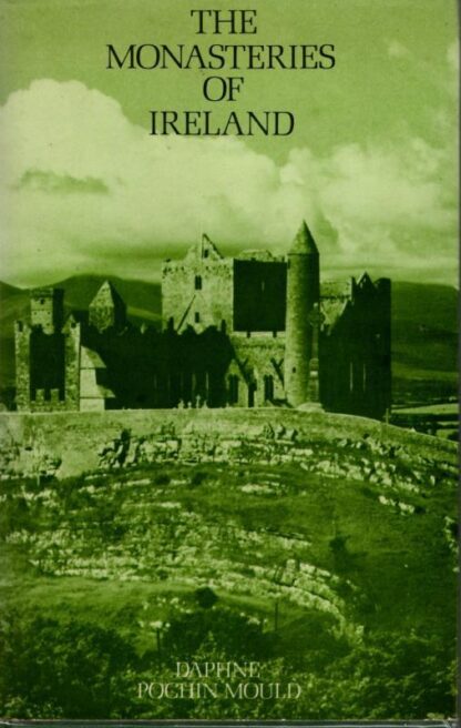 The Monasteries of Ireland : Daphne Pochin Mould