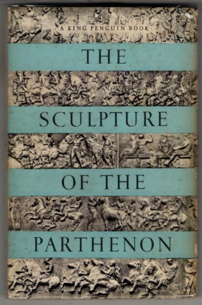 The Sculpture of the Parthenon (King Penguin) : Peter Edgar Corbett - Image 2