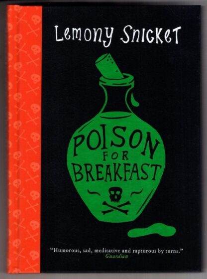 Poison for Breakfast: Lemony Snicket:Lemony Snicket