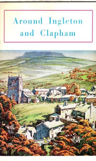 Around Ingleton and Clapham:Ron and Lucie Hinson