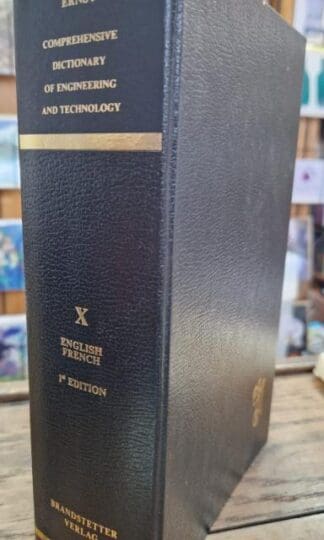 English-French Comprehensive Dictionary of Engineering & Technology (v. 10) : Richard Ernst