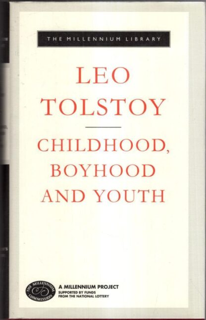 Childhood, Boyhood And Youth : Leo Tolstoy