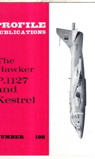 The Hawker P.1127 and Kestrel : Profile