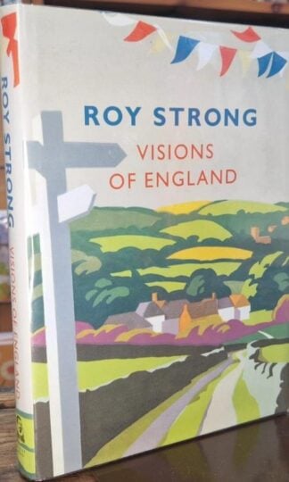Visions of England (Signed) : Roy Strong