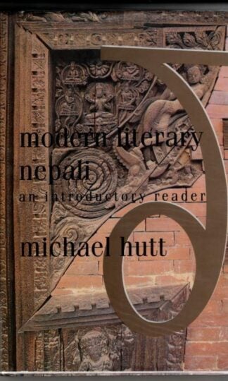 Modern Literary Nepali: An Introductory Reader : Michael J. Hutt