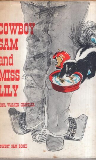 Cowboy Sam and Miss Lily : Edna Walker Chandler