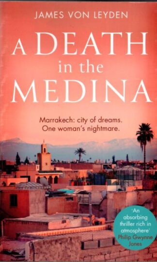 A Death in the Medina : James Von Lyden