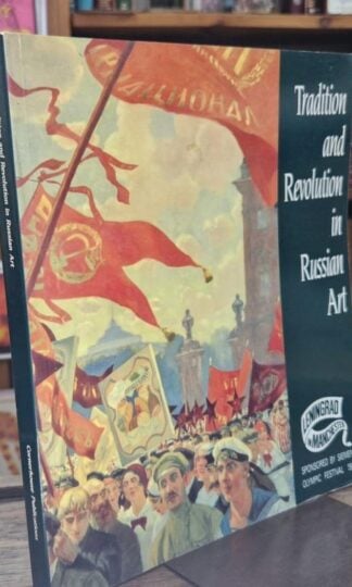 Tradition and Revolution in Russian Art : Susan Causey